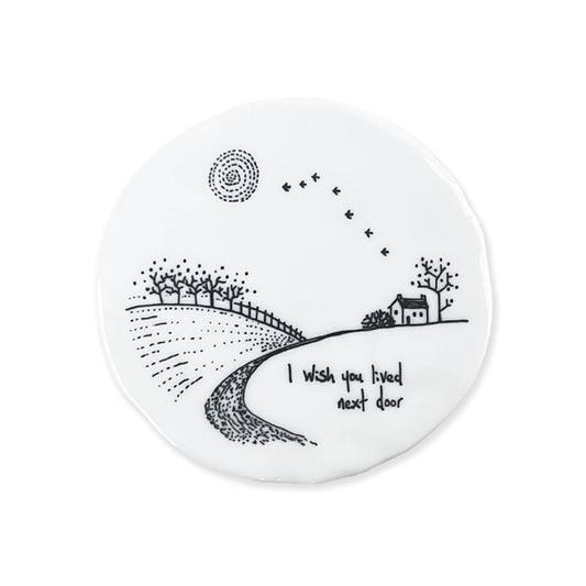 Countryside coaster-Wish you lived next door
