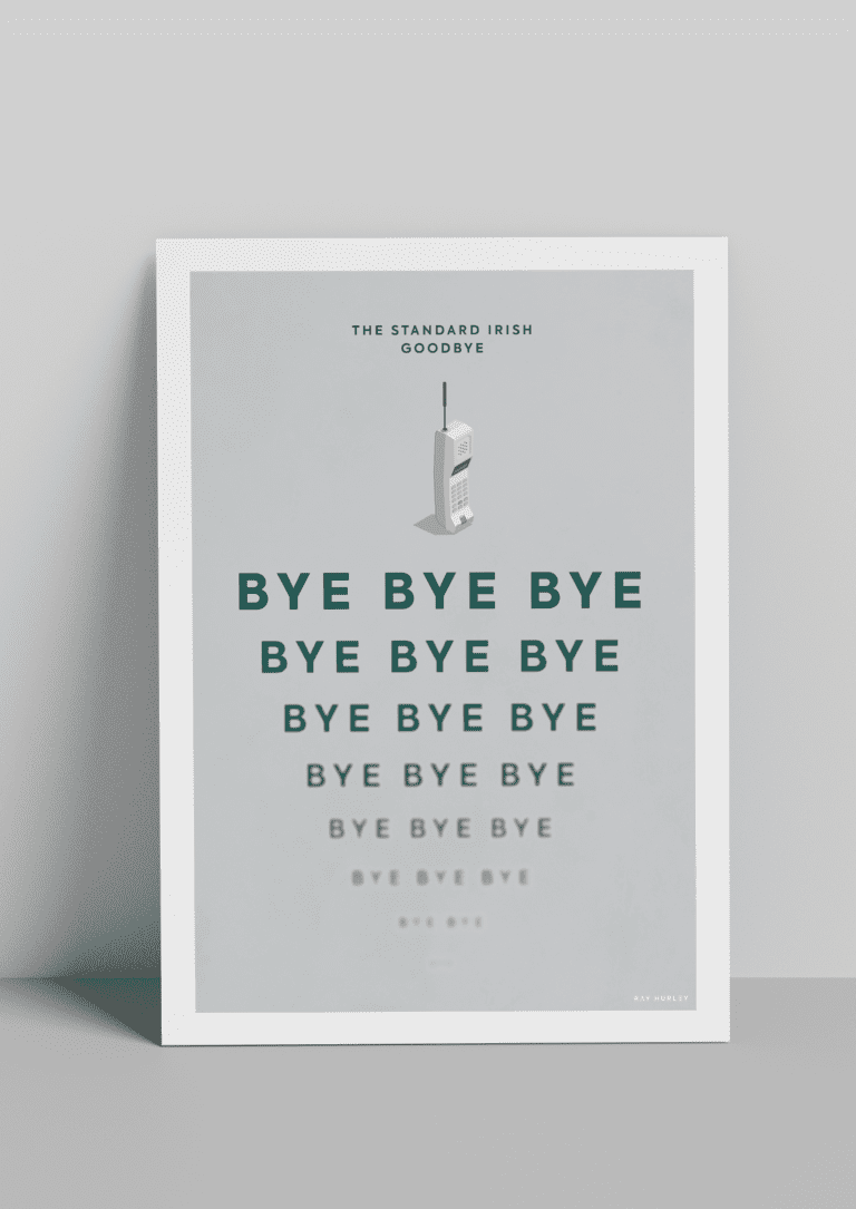 The Standard Irish Goodbye Print by Ray Hurley